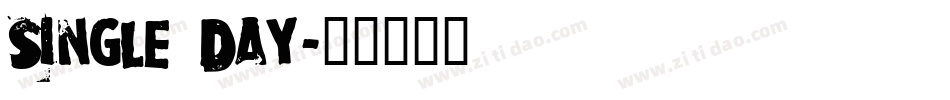 Single Day字体转换